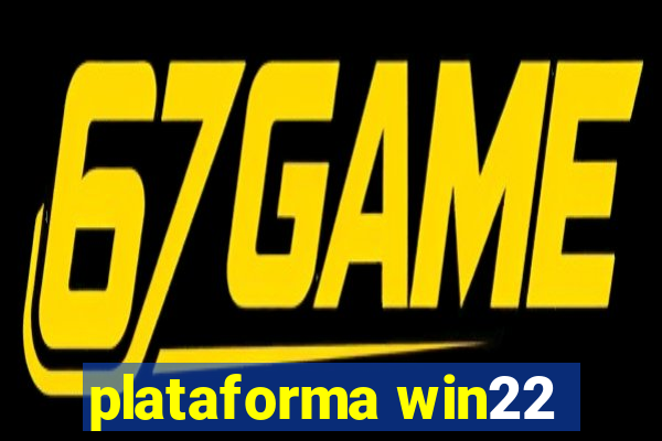 plataforma win22